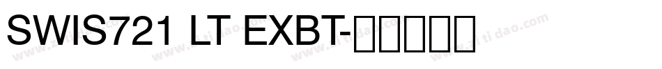 SWIS721 LT EXBT字体转换